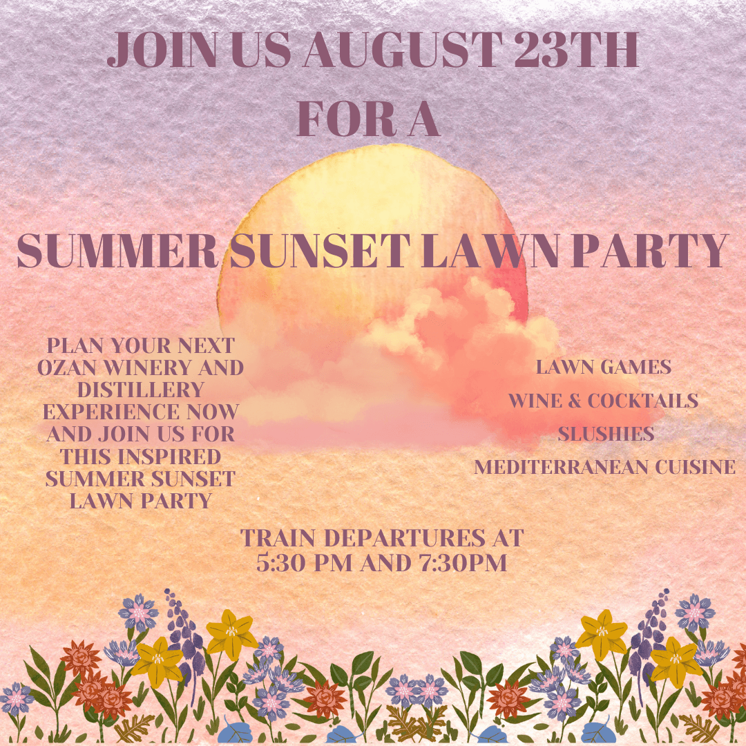 Sunset Lawn Party & Scenic Train Ride at Ozan Winery