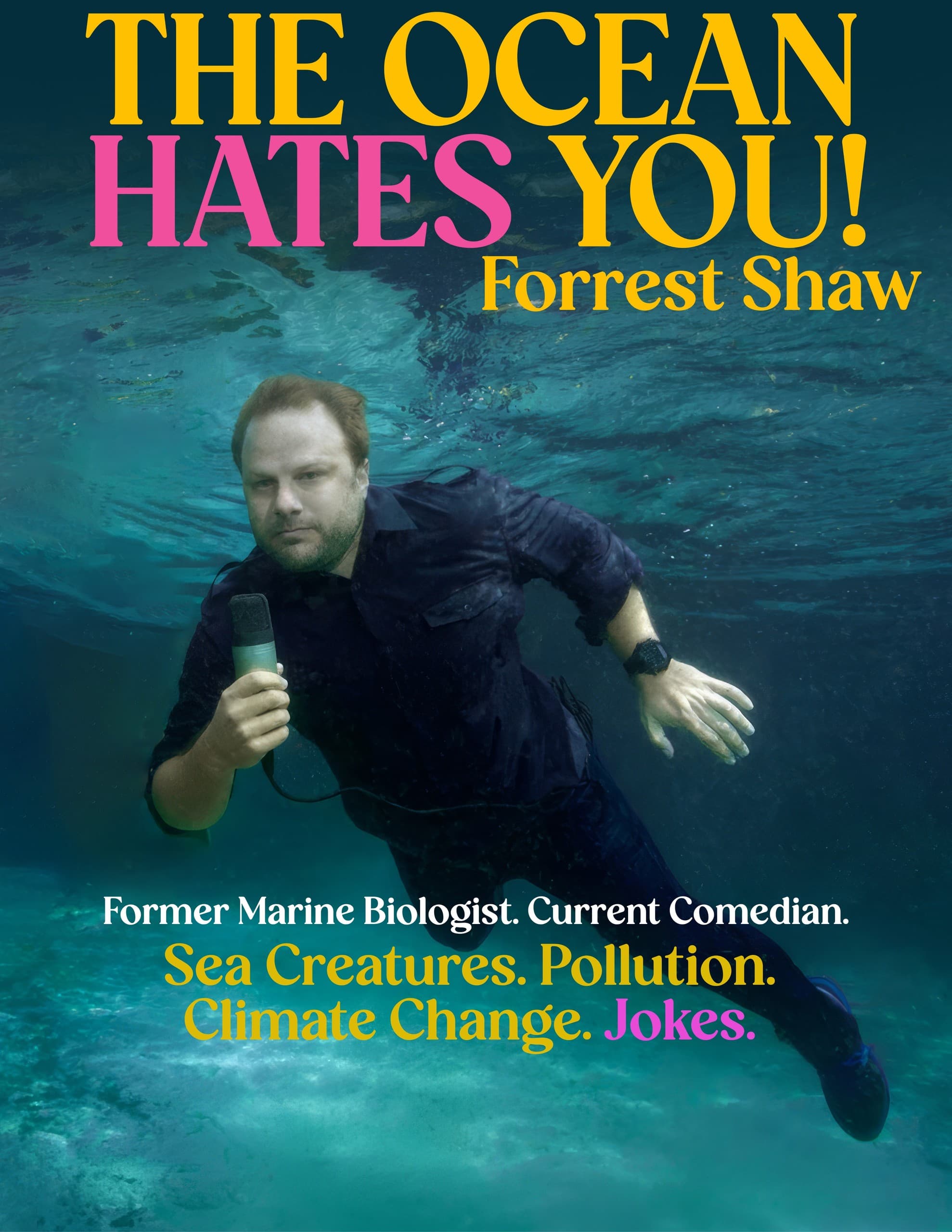 Forrest Shaw's "The Ocean Hates You!" — Comedy & Conservation in Kihei