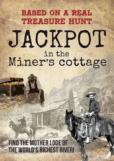 Jackpot in the Miner's Cottage Adventure in Queenstown