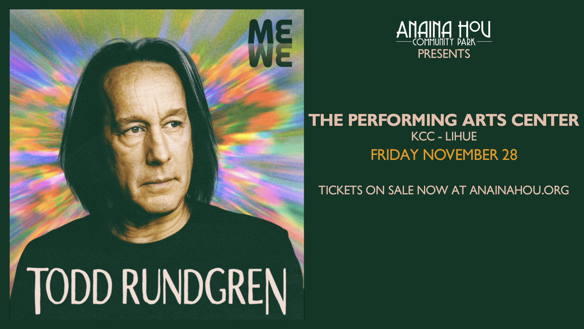Experience Todd Rundgren Live at The Performing Arts Center in Lihue: A Night of Timeless Music and Community Spirit