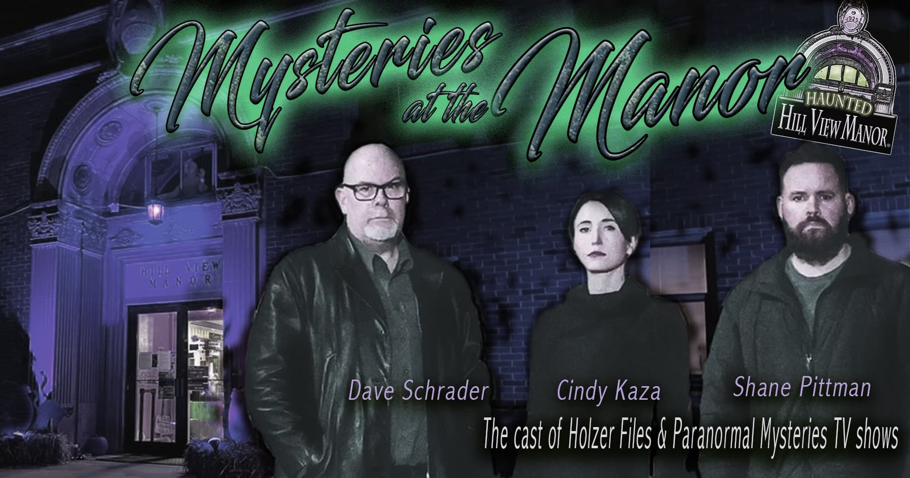 Ghost Hunt at Haunted Hill View Manor Saturday Night Paranormal Investigation