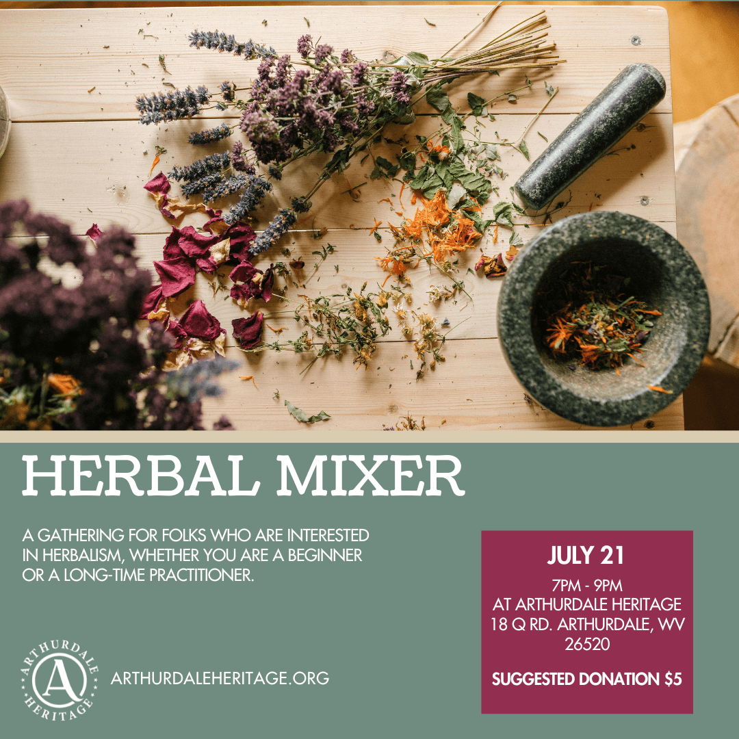 Herbal Mixer Experience in Arthurdale, West Virginia