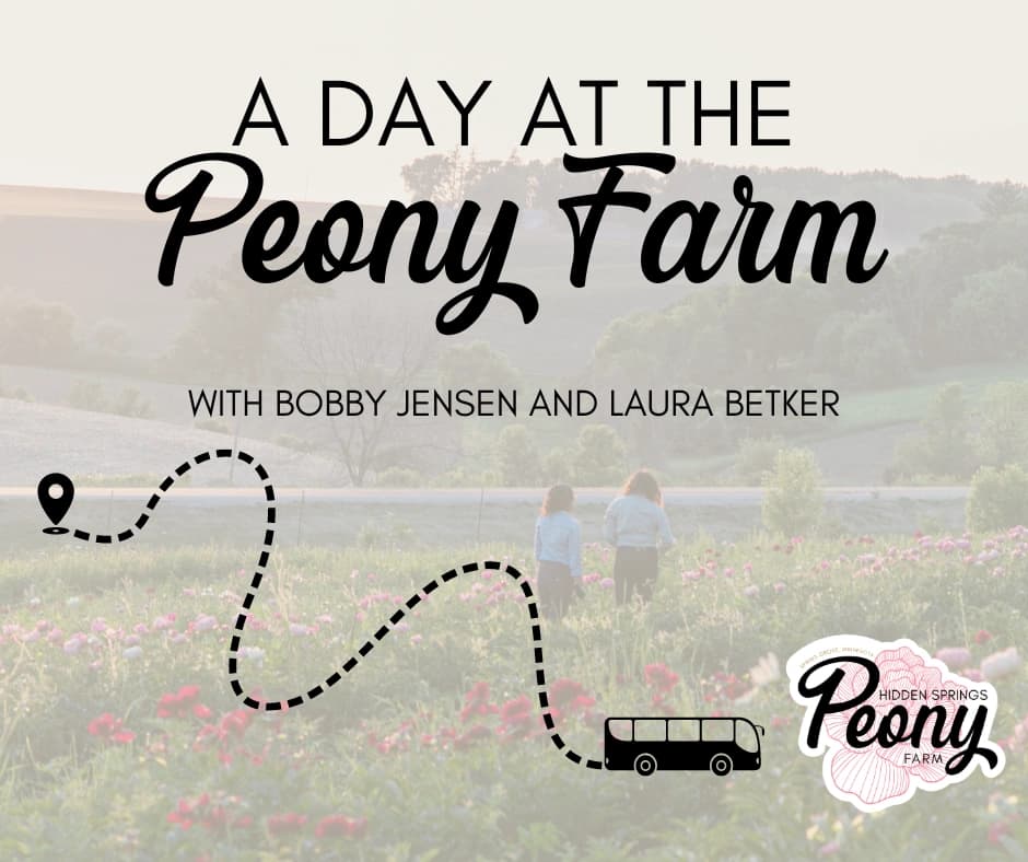 Twin Cities to Hidden Springs Peony Farm: Day Bus Trip with Farm Lunch & Peonies