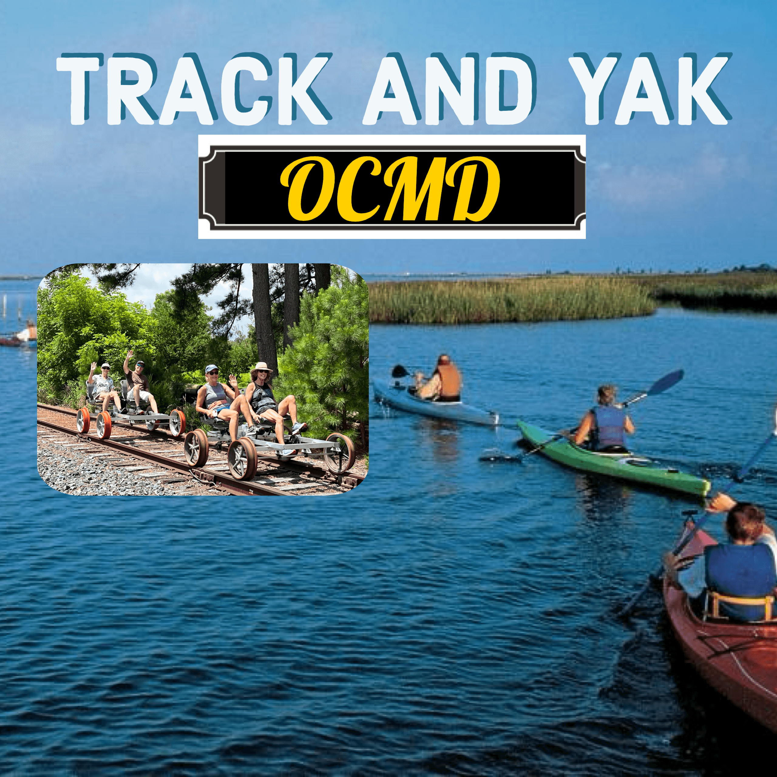 Explore Track and Yak OCMD: Railbiking & Paddling in Maryland