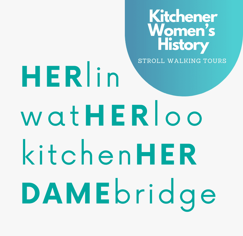 Exploring Kitchener's Women's History: A Walking Tour Through Downtown Cambridge