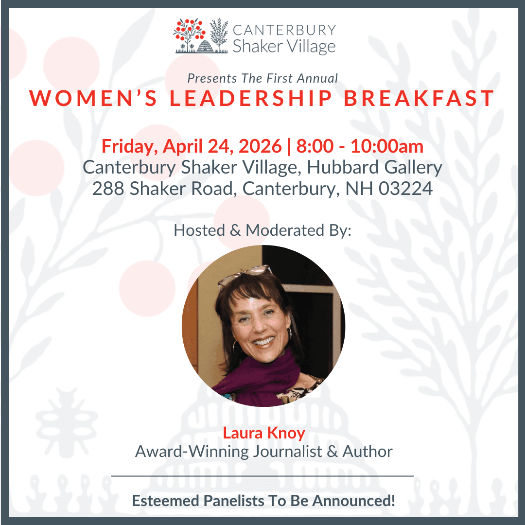 Women's Leadership Breakfast at Canterbury Shaker Village: History, Policy, and Practice