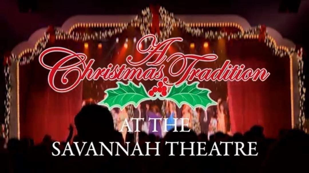 Christmas Tradition at Savannah Theatre in Savannah, GA