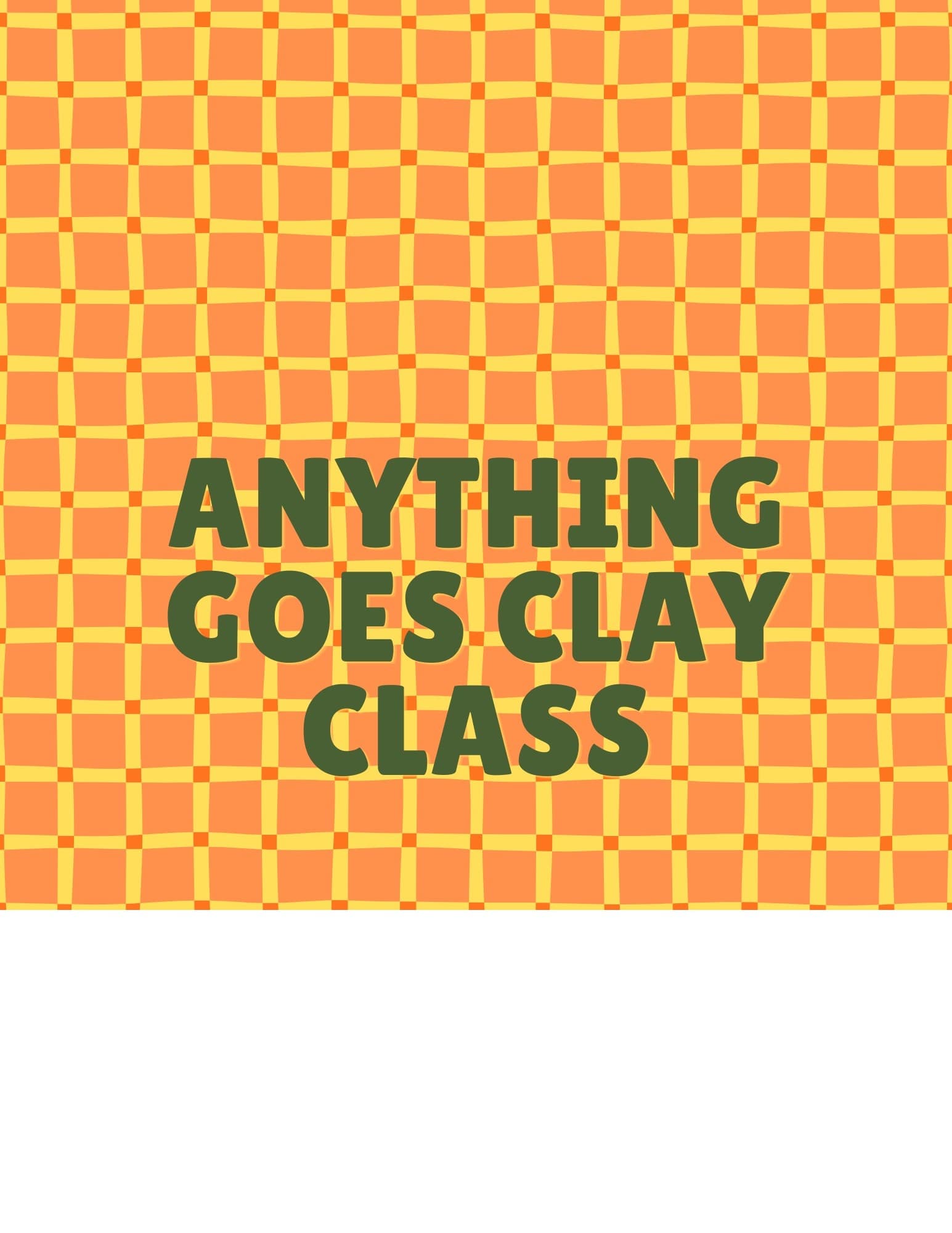 Anything Goes: Community Clay Class in Historic New Bern