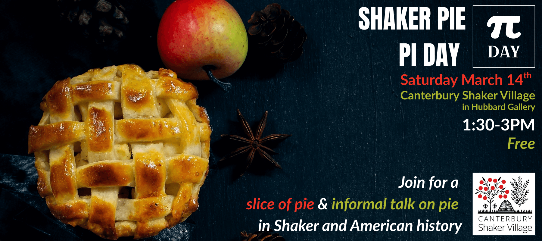 Shaker Pie Pi Day: Pie, History, and Tasting at Canterbury Shaker Village