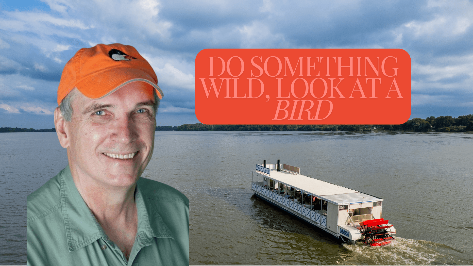 Water Activities & Wildlife Nook: Al Batt's Cruise on Albert Lea Lake