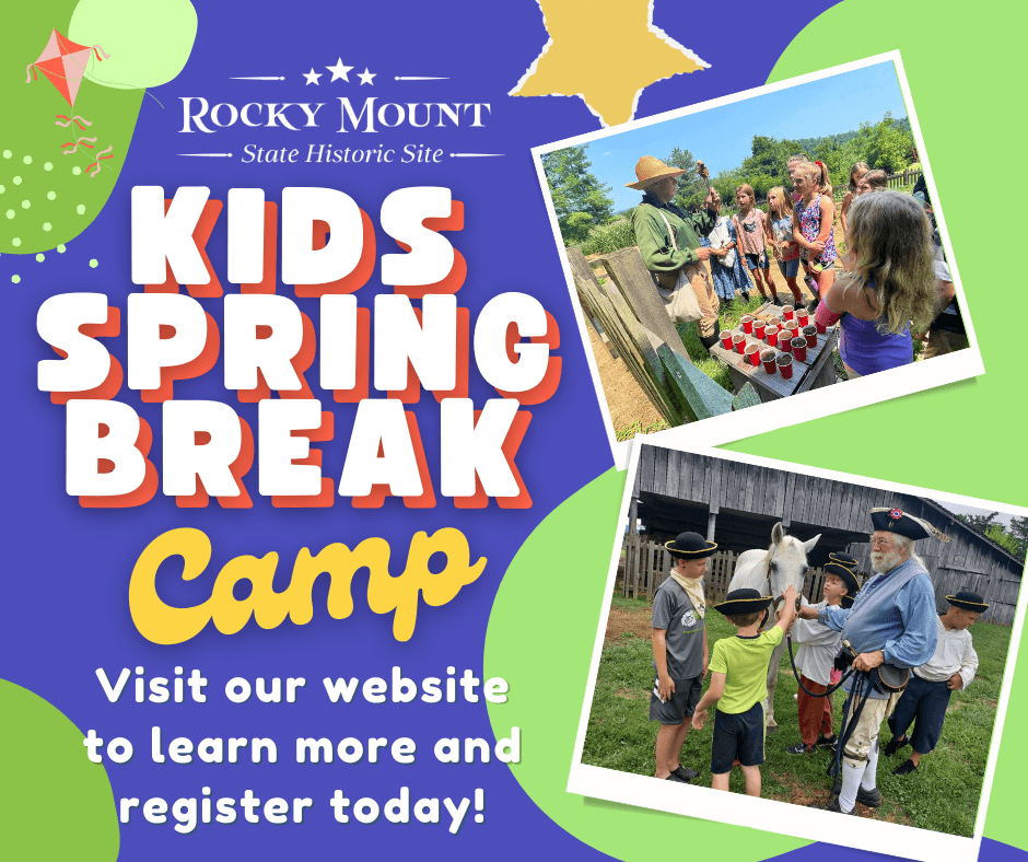Hands-On History at Rocky Mount: 1790s Spring Break Day Camp in Johnson City photo 1