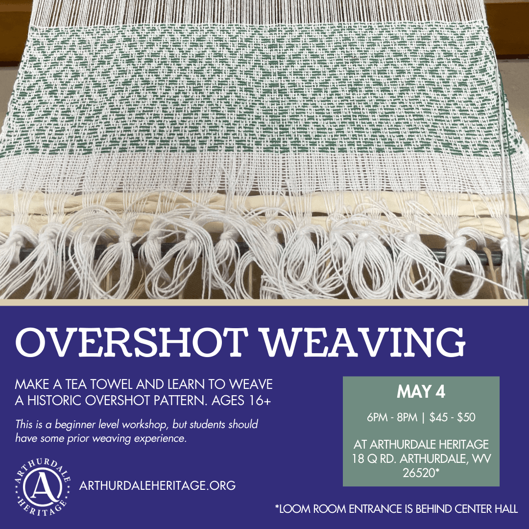 Overshot Weaving Workshop in Arthurdale — Make a Historical Tea Towel (5/4/26)
