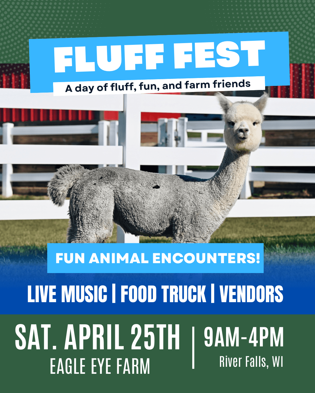 Fluff Fest at Eagle Eye Farm: Spring Animal Encounters & Makers Fair in River Falls