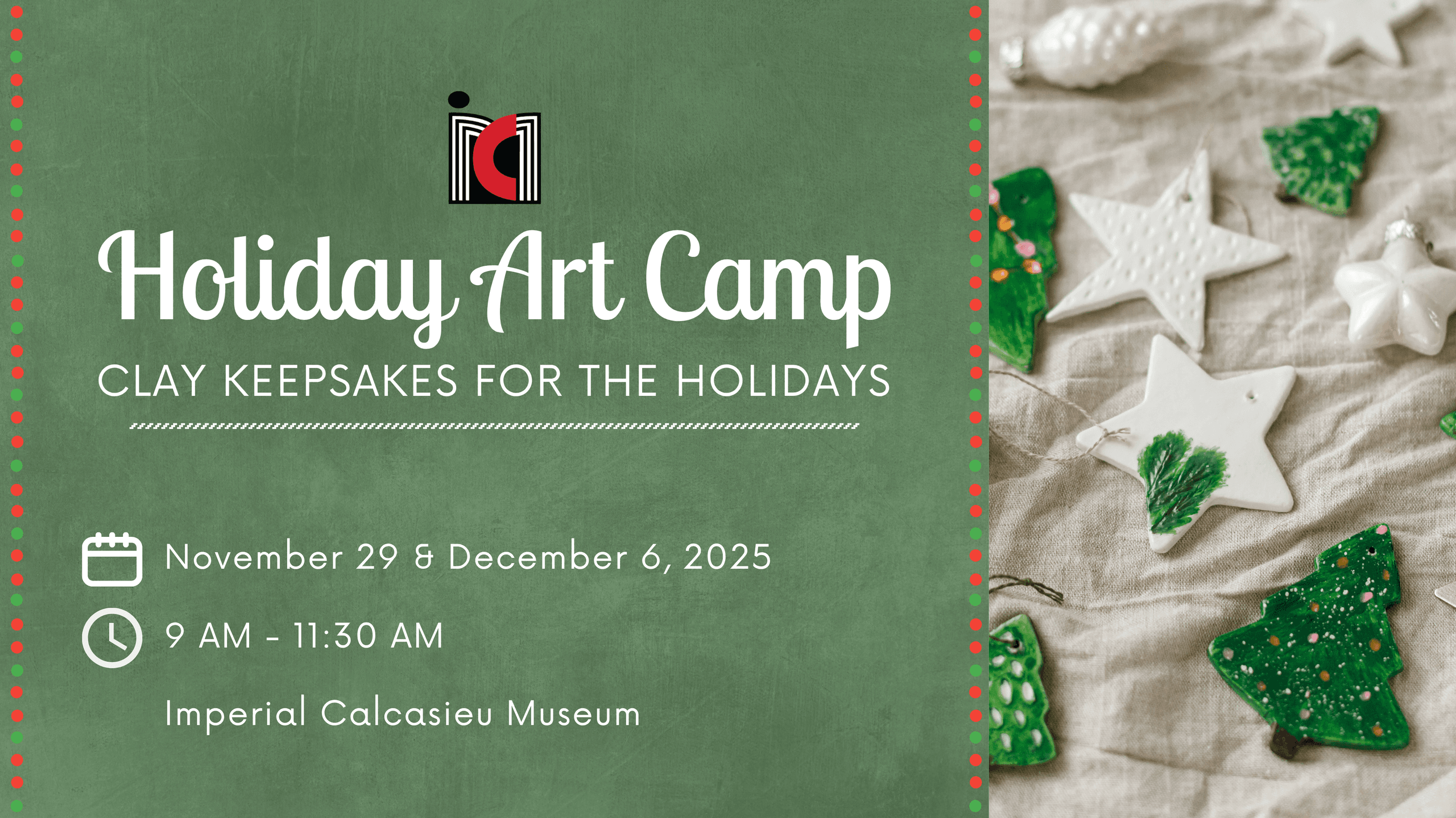 Holiday Art Camp at Imperial Calcasieu Museum — Clay Keepsakes for Kids in Lake Charles