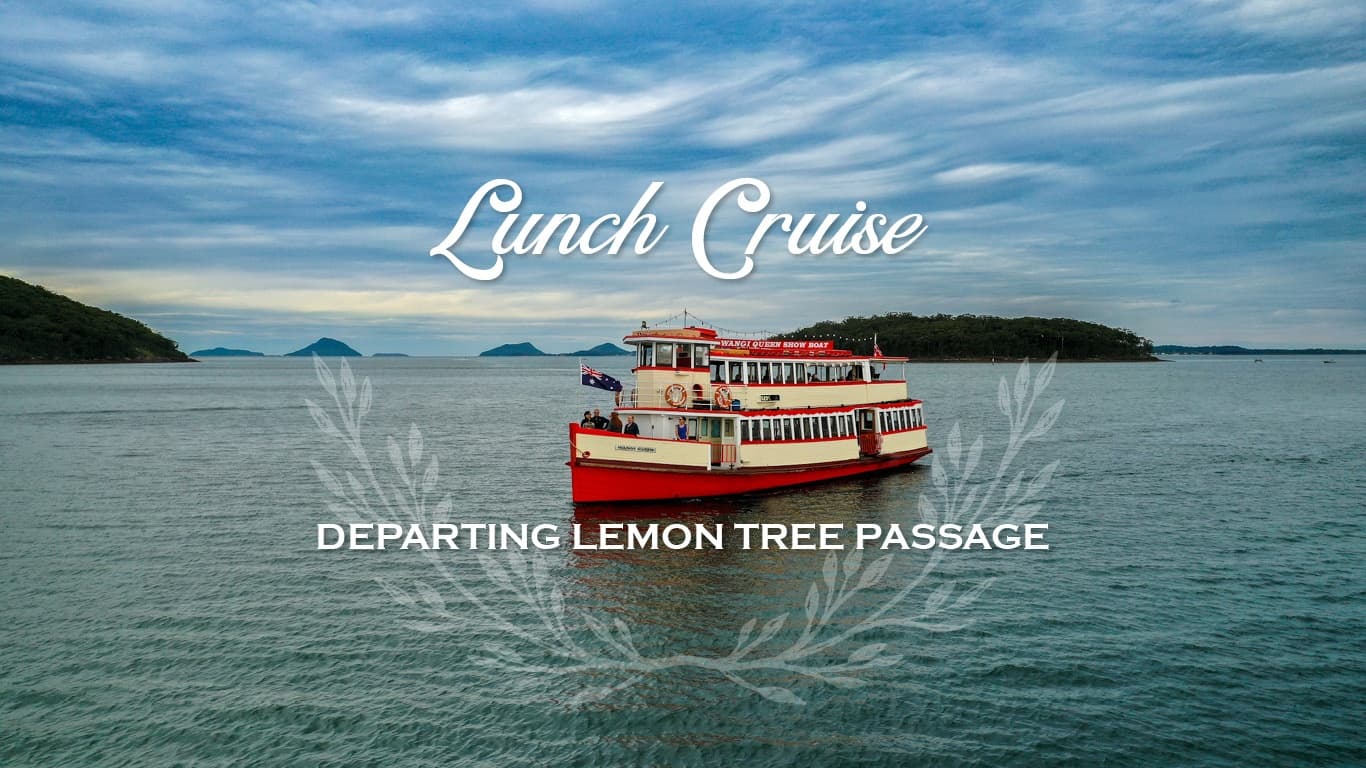 Lunch Cruise on the Wangi Queen | Wangi Cruises NSW