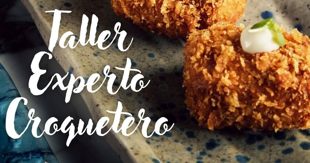 Food & Cooking: Taller Experto Croquetero in Apetitoh