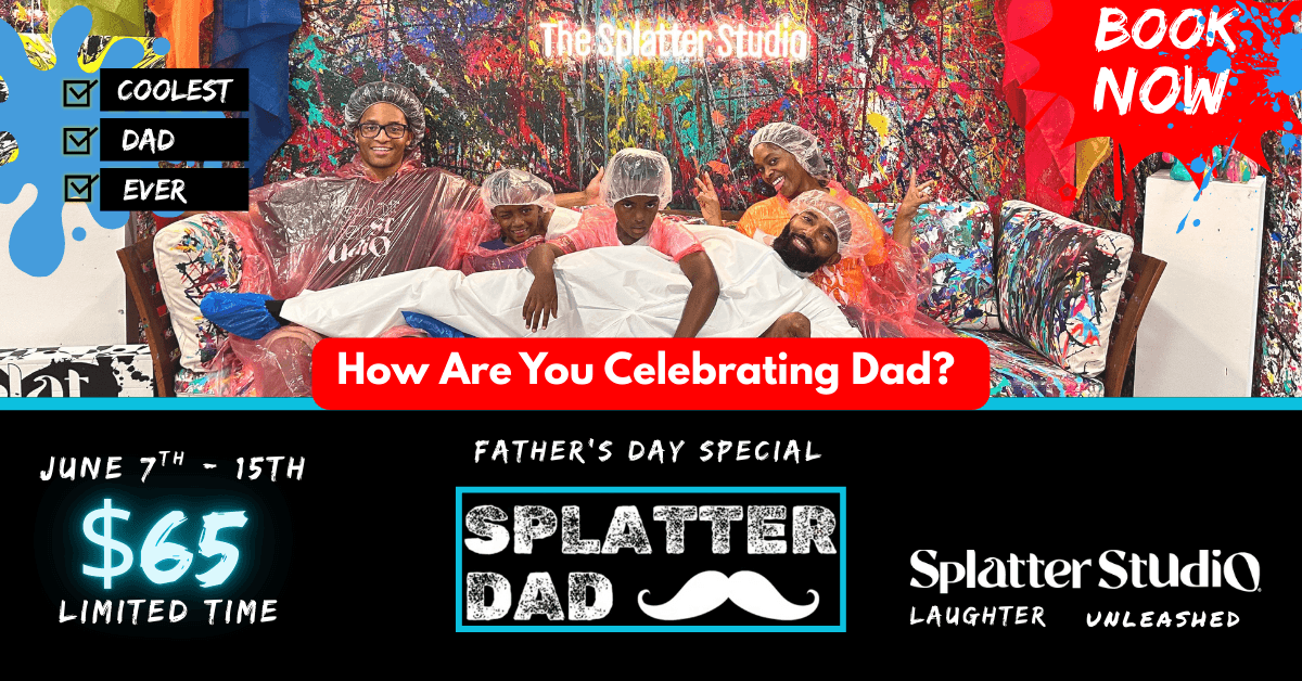 Atlanta Perimeter Splatter Dad: Fun Family Art in Sandy Springs