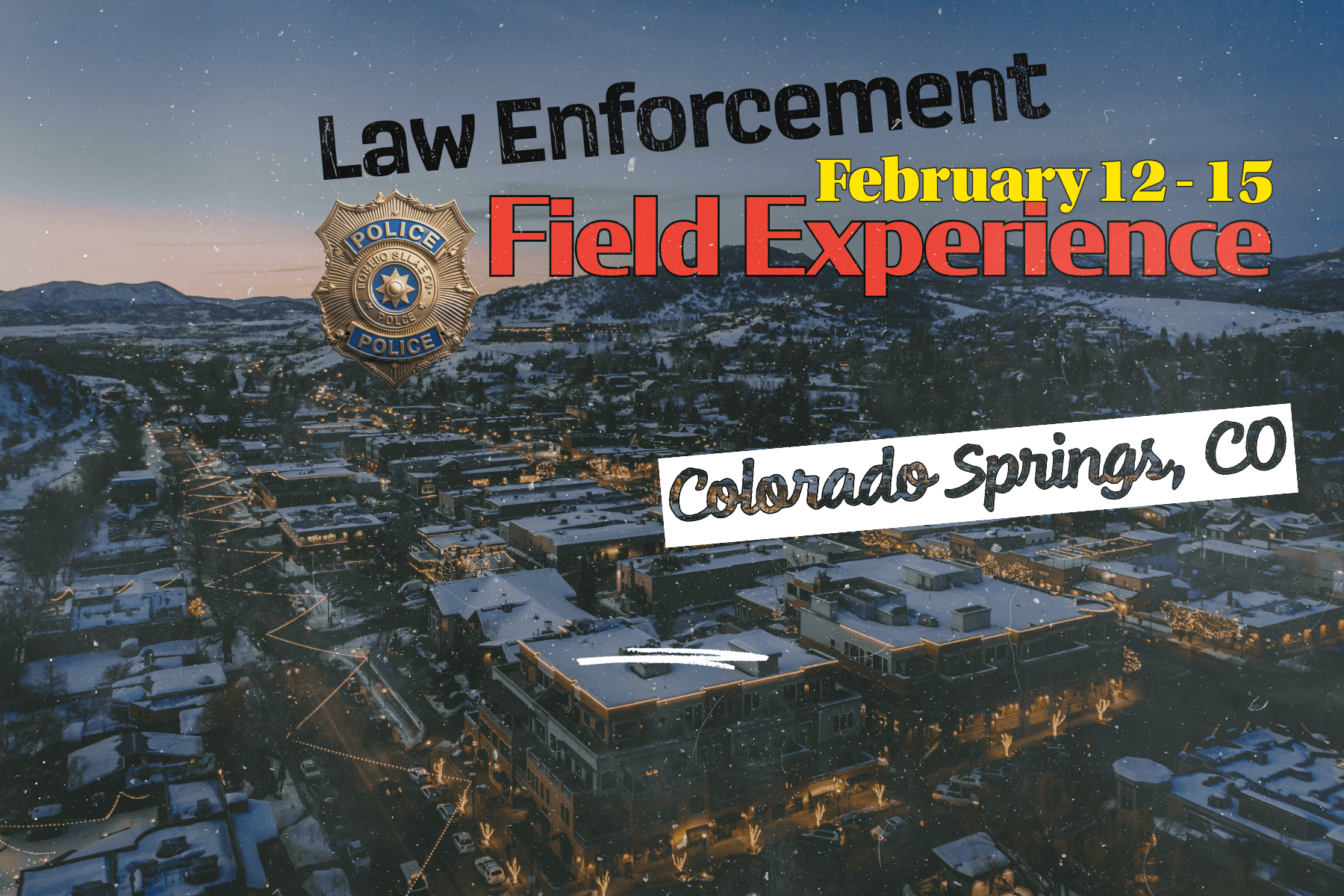 Inside Policing: Colorado Springs Field Experience for Aspiring Officers