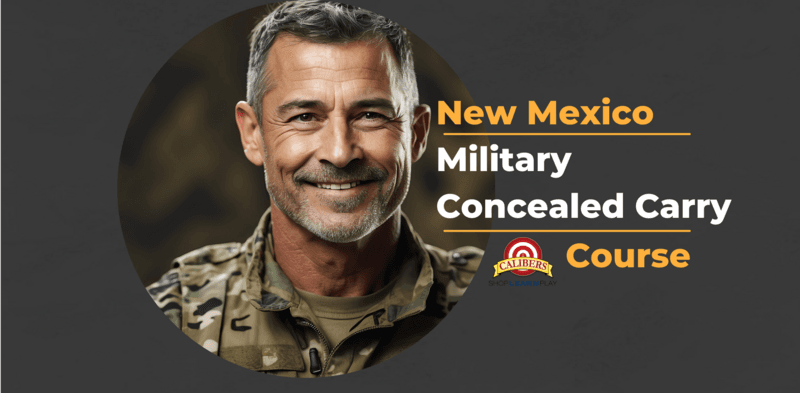 Military Concealed Carry Course in Albuquerque, NM