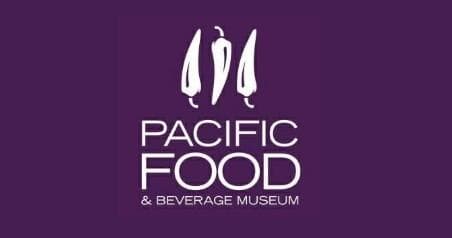 Explore Pacific Taste: Culinary Adventures at the Pacific Food & Beverage Museum in Los Angeles