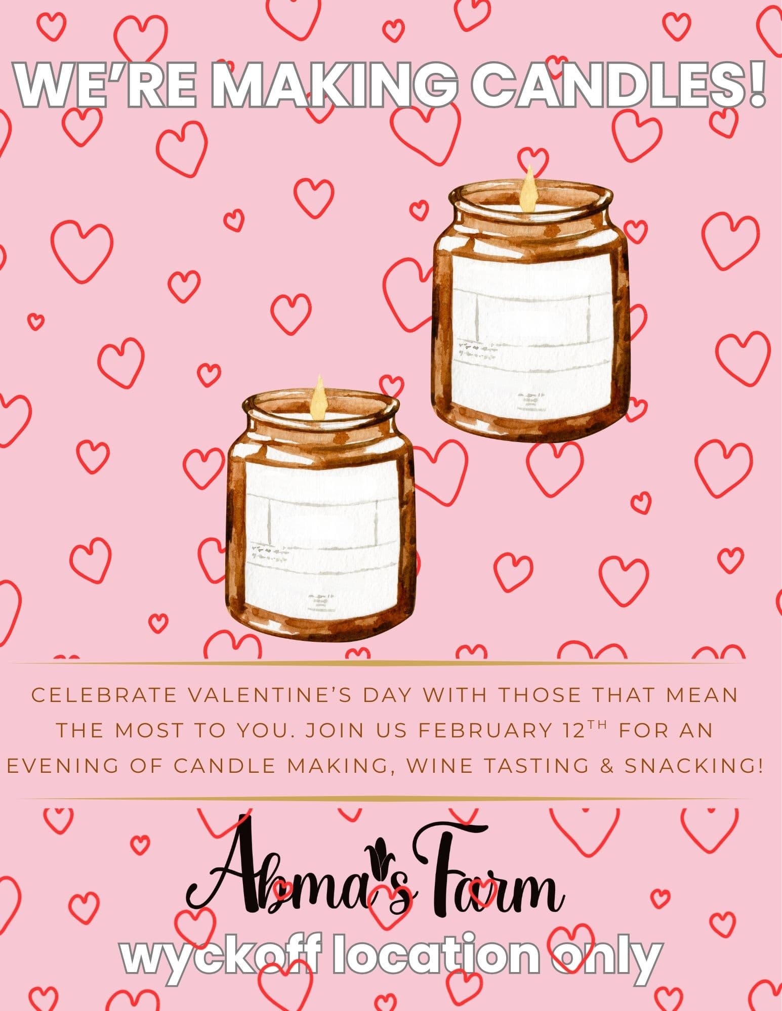 Valentine's Candle-Making Workshop with Wine & Charcuterie at Abma's Farm Market