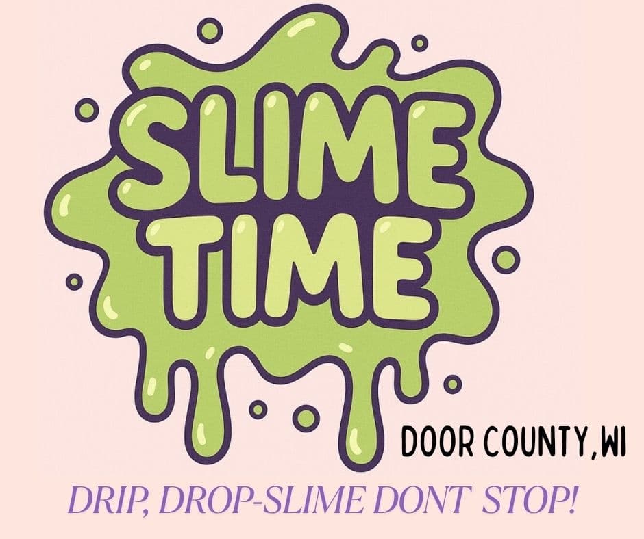 Slime Time at Door County Kayak: Indoor Family Fun