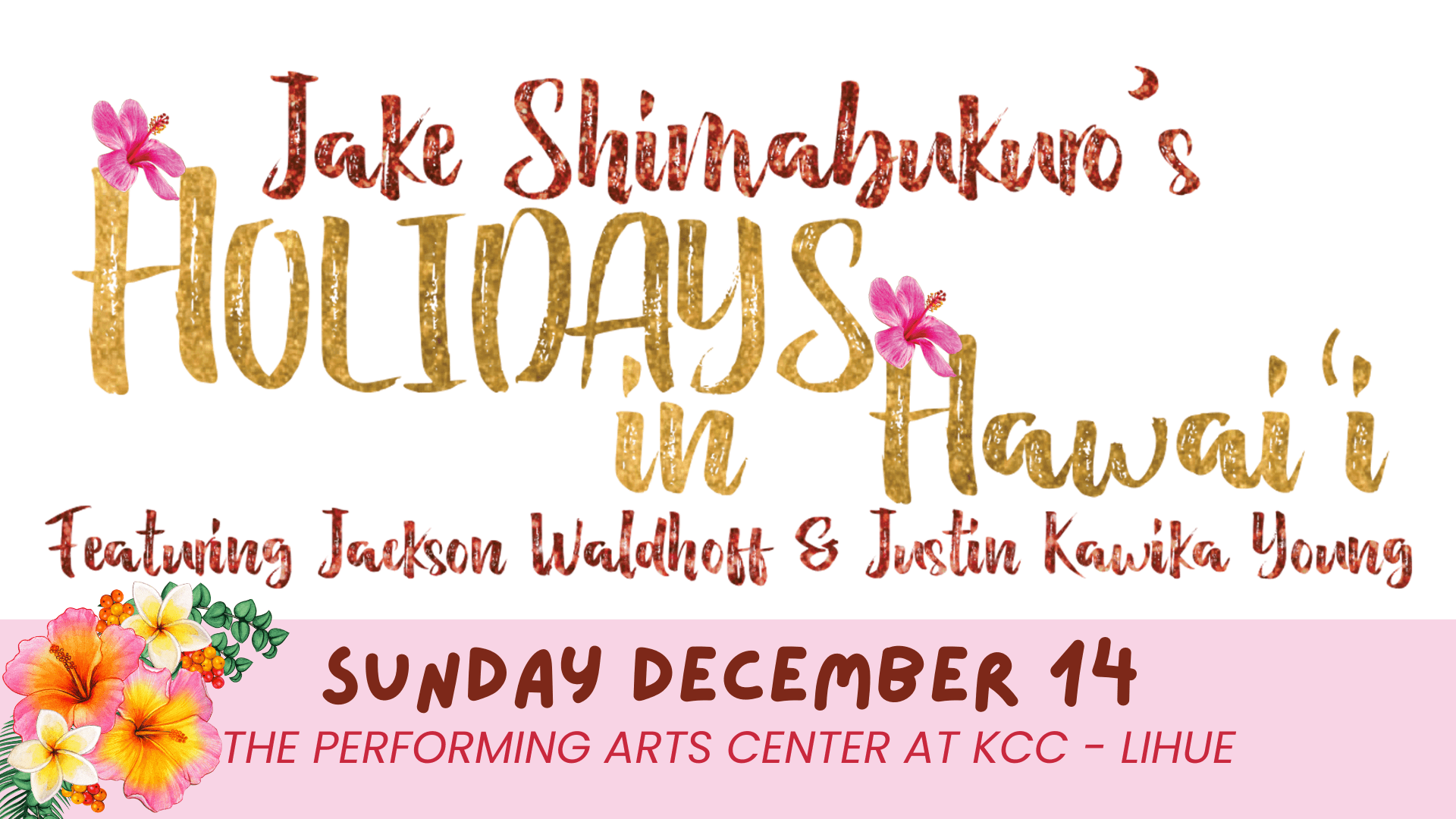 Experience Jake Shimabukuro's Holiday Spectacular at The Performing Arts Center, KCC Lihue