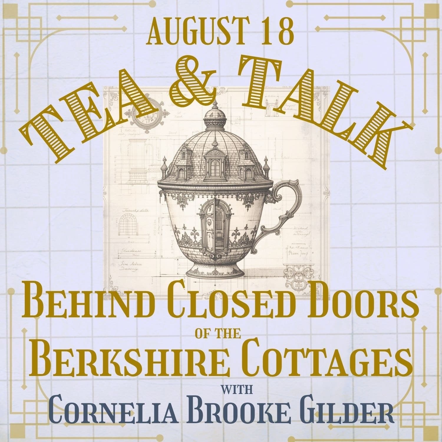 Inside the Berkshire Cottages: Tea & Talk at Ventfort Hall in Lenox