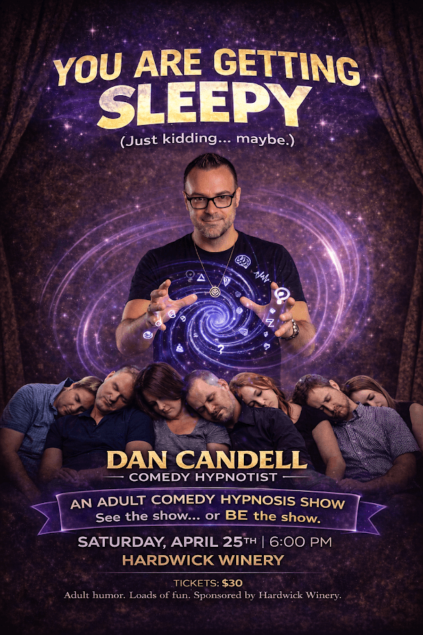 Dan Candell's Comedy Hypnosis Show in Hardwick, Massachusetts