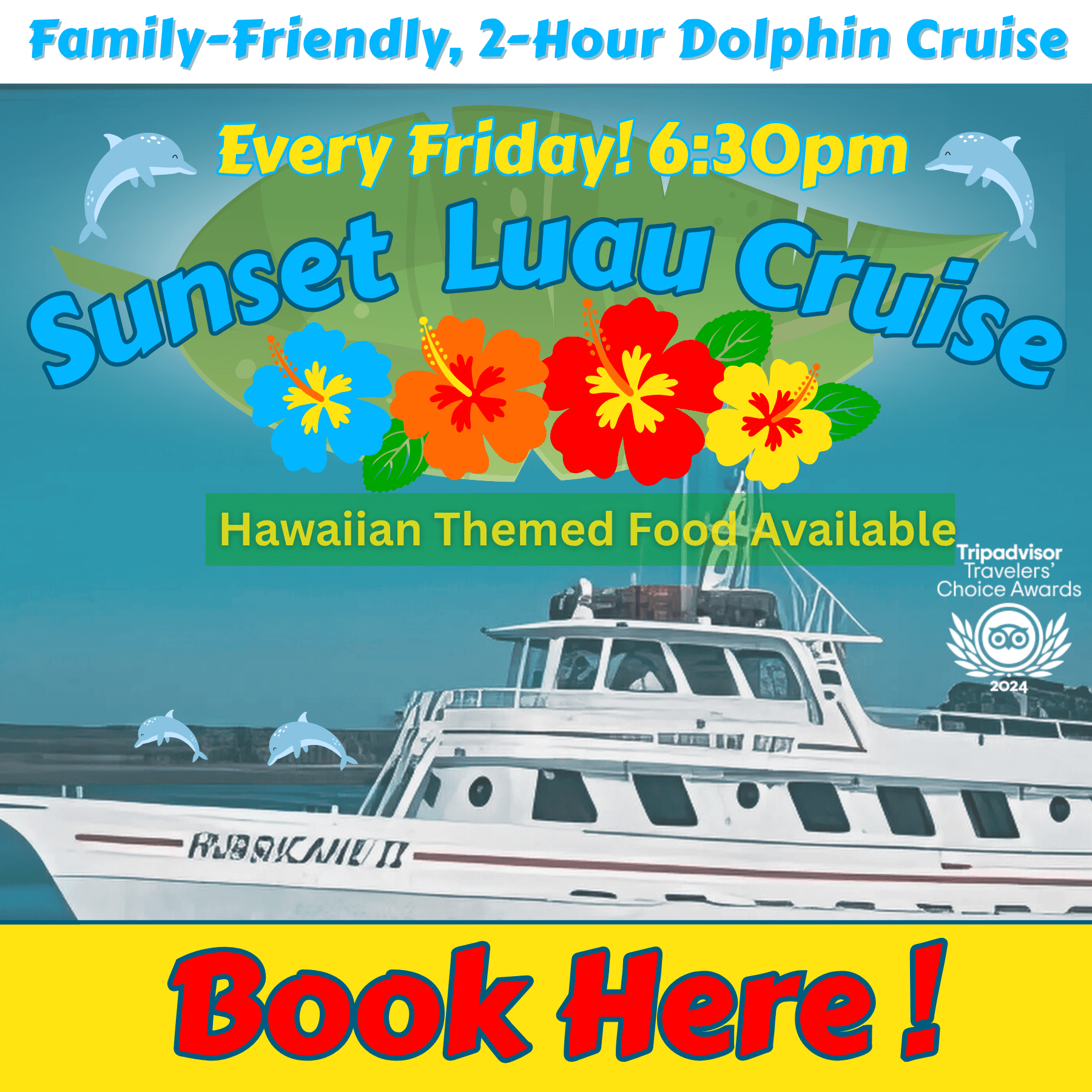 Sunset Dolphin Cruise & Luau Dining in Calabash