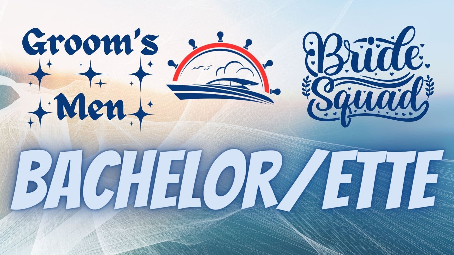 Bachelor/ette cruise banner with nautical graphics and party theme