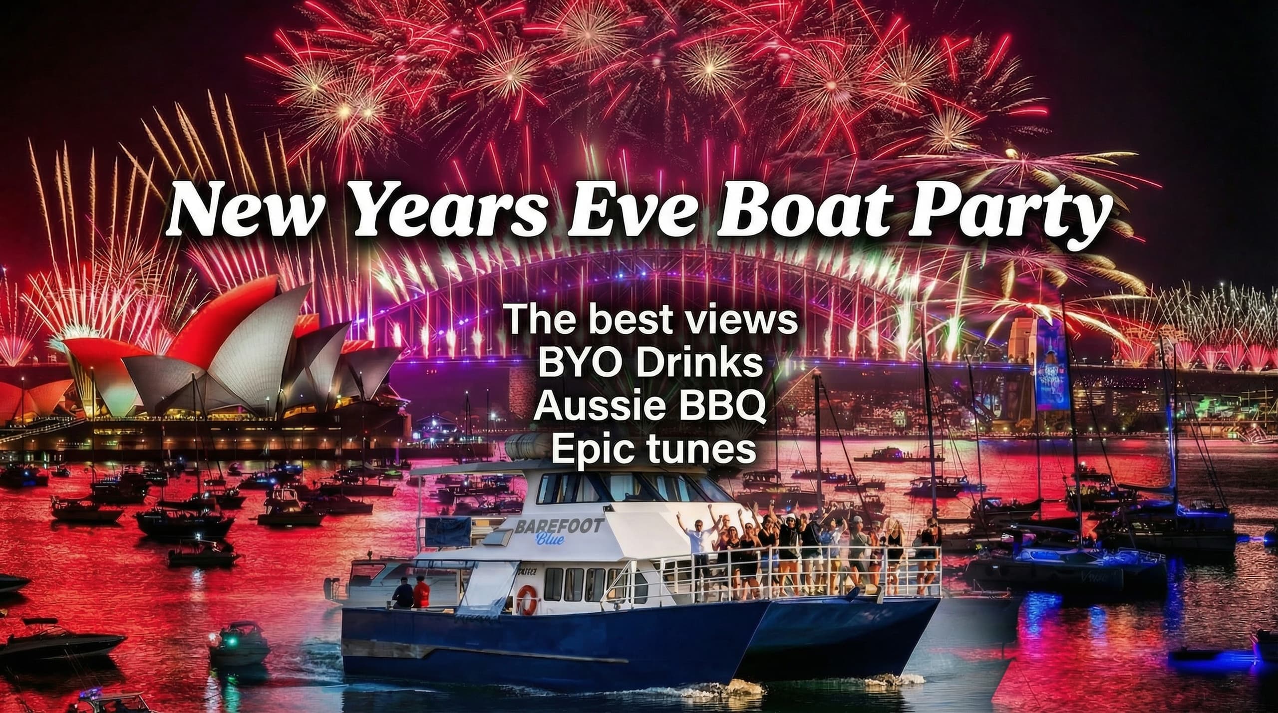 Celebrate New Year’s Eve on Sydney Harbour with BAREFOOT BLUE Fireworks Cruise