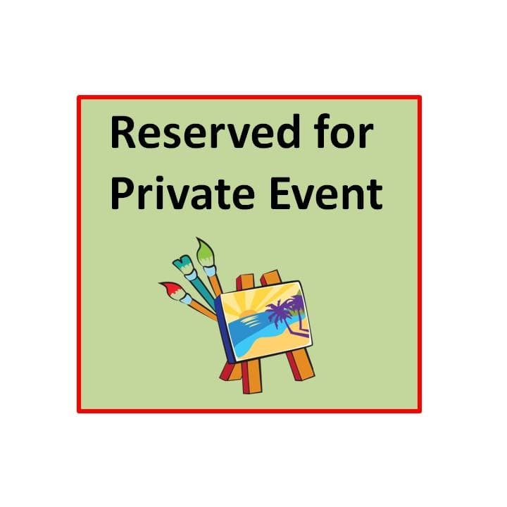 Private event reserved sign for Island Art Party studio booking