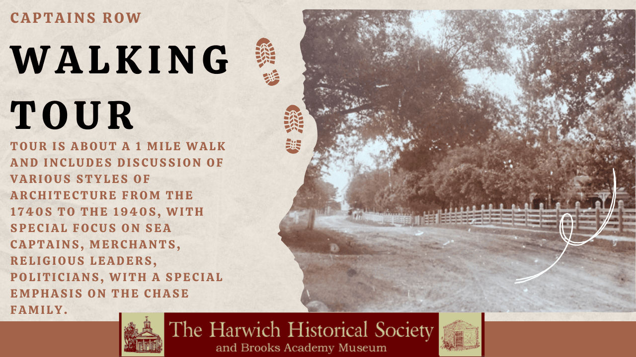 Historical Walking Tour of Captains' Row with Harwich Historical Society