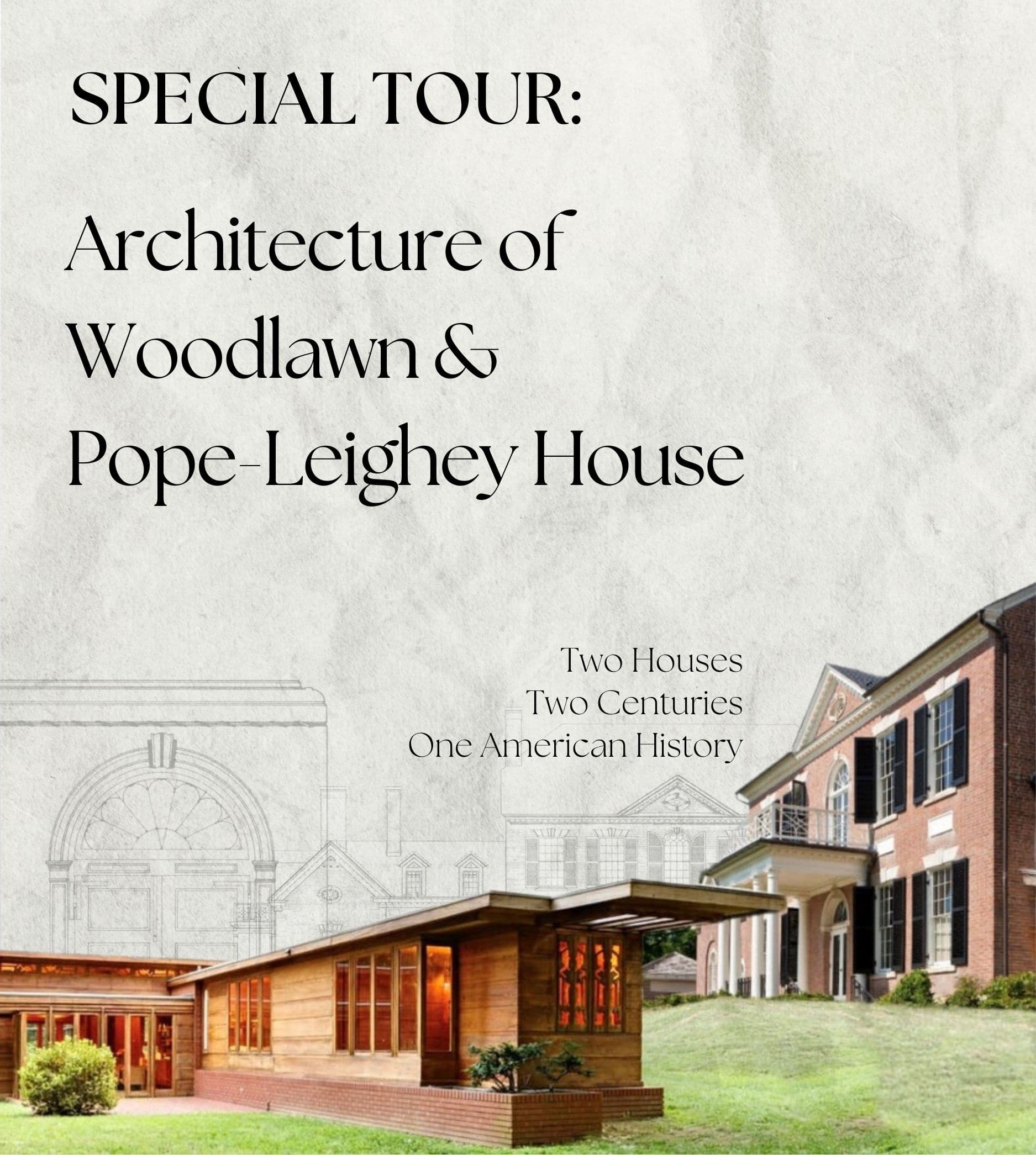 Special Tour: Woodlawn & Pope-Leighey House in Alexandria