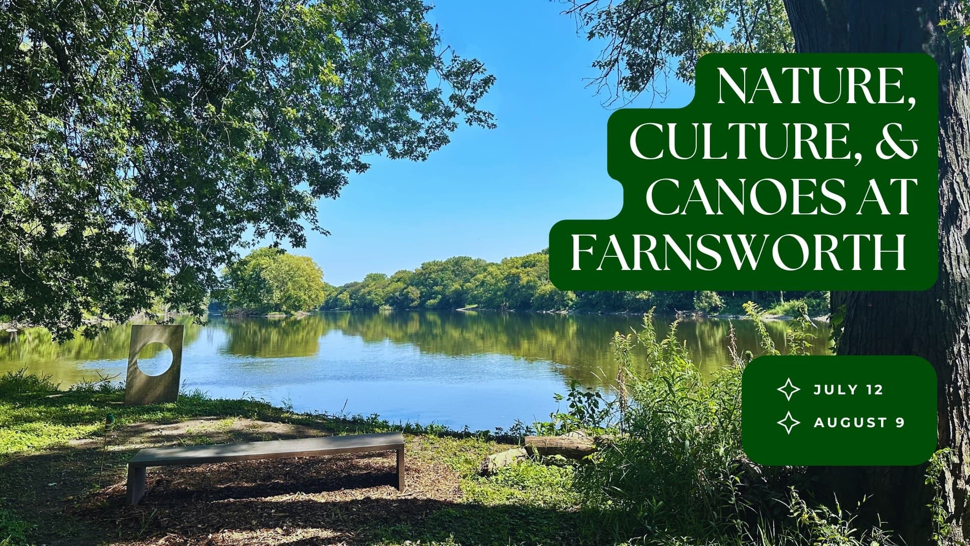 Nature, Culture & Canoes at Farnsworth in Plano, Illinois