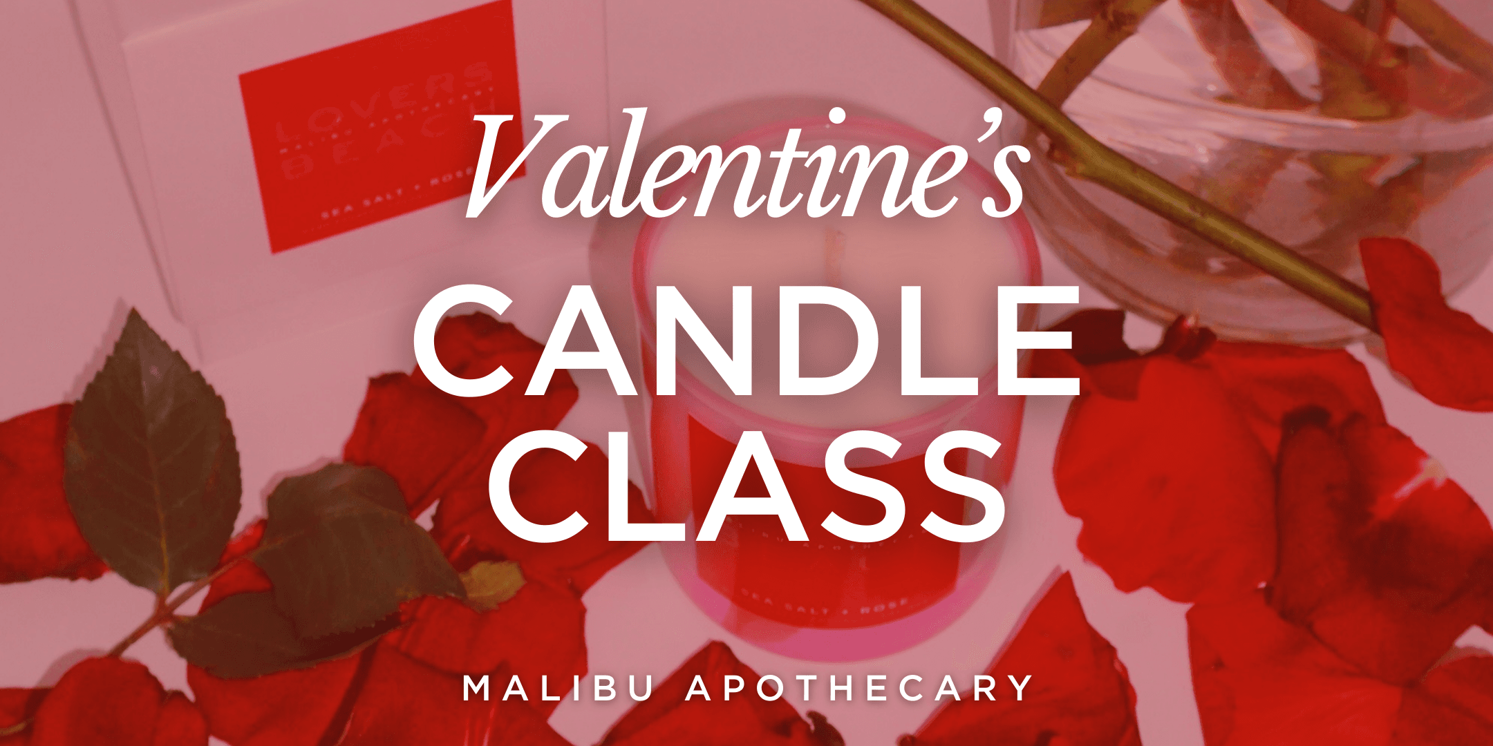 Dallas Candle-Making Class: Create a Custom Valentine’s Candle in the Design District