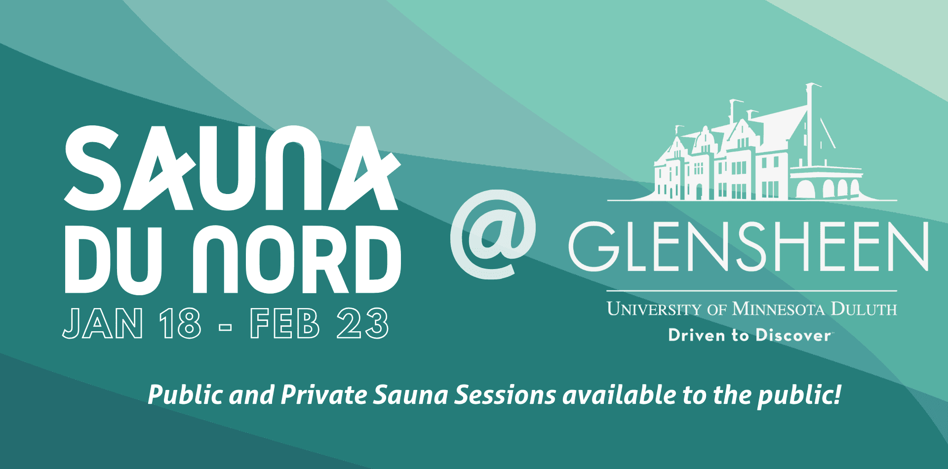 Sauna sessions promotion at Glensheen mansion, Duluth, Minnesota