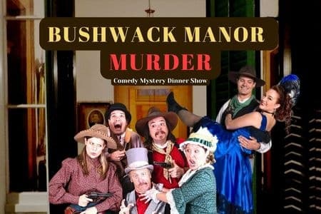Bushwack Murder Mystery Dinner | Theater in Natchez | Ghost Tour, Events, History Tour, Guided Tour, Attraction