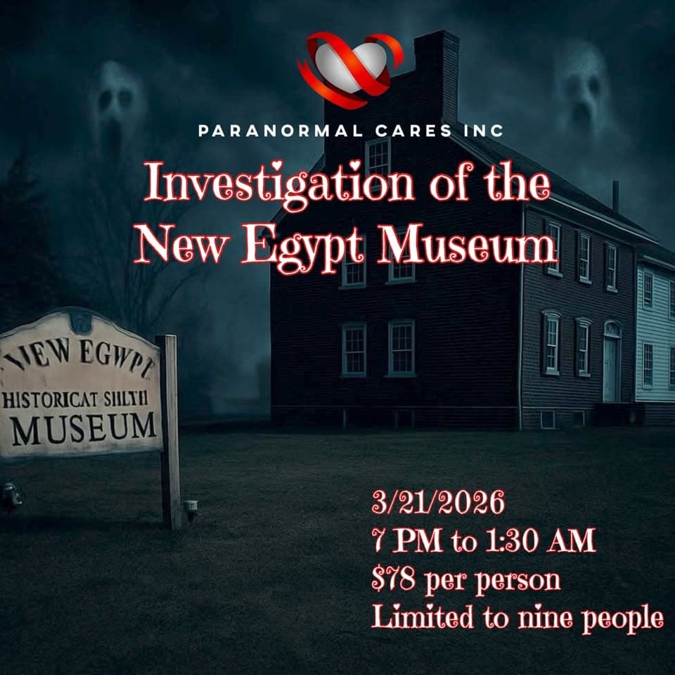 Night Investigation at the Reckless House: New Egypt Museum Ghost Hunt