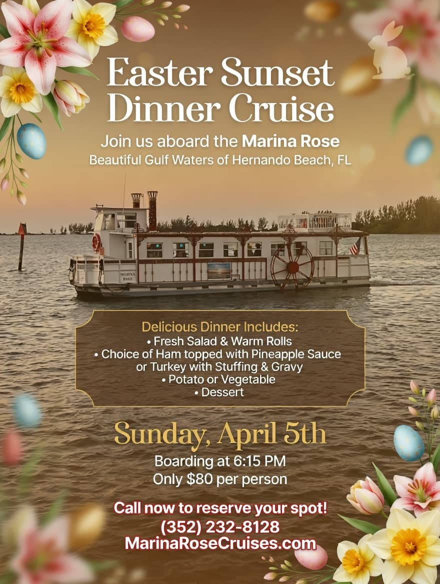 Easter Dinner Cruise on the Marina Rose — Gulf-View Dining in Hernando Beach photo 1