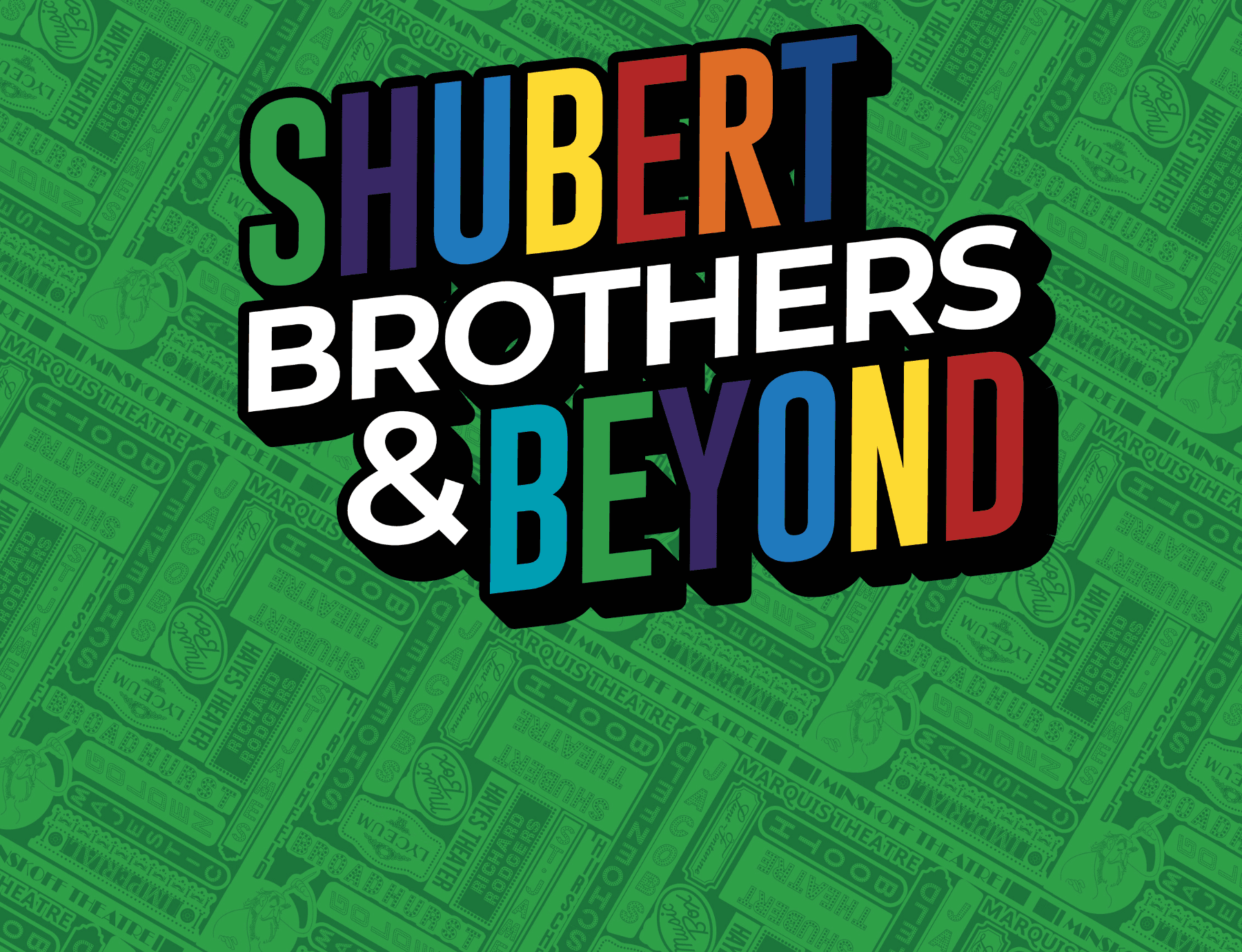 Theatrical Land Adventure with Shubert Brothers in New York