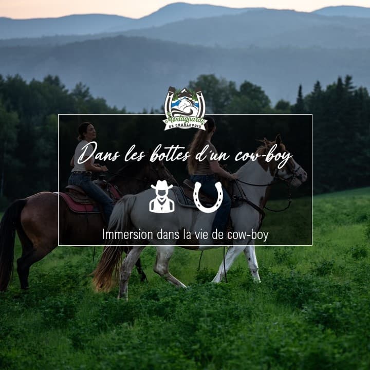 Western Land Adventure at Les Montagnards de Charlevoix