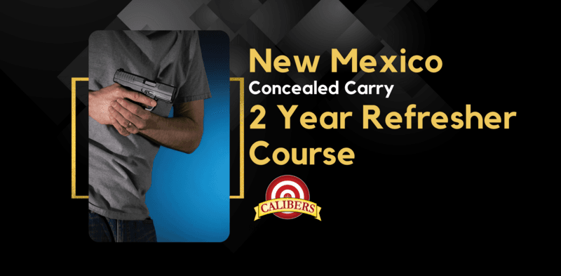 2 Year Refresher CCW Course in Clovis, New Mexico