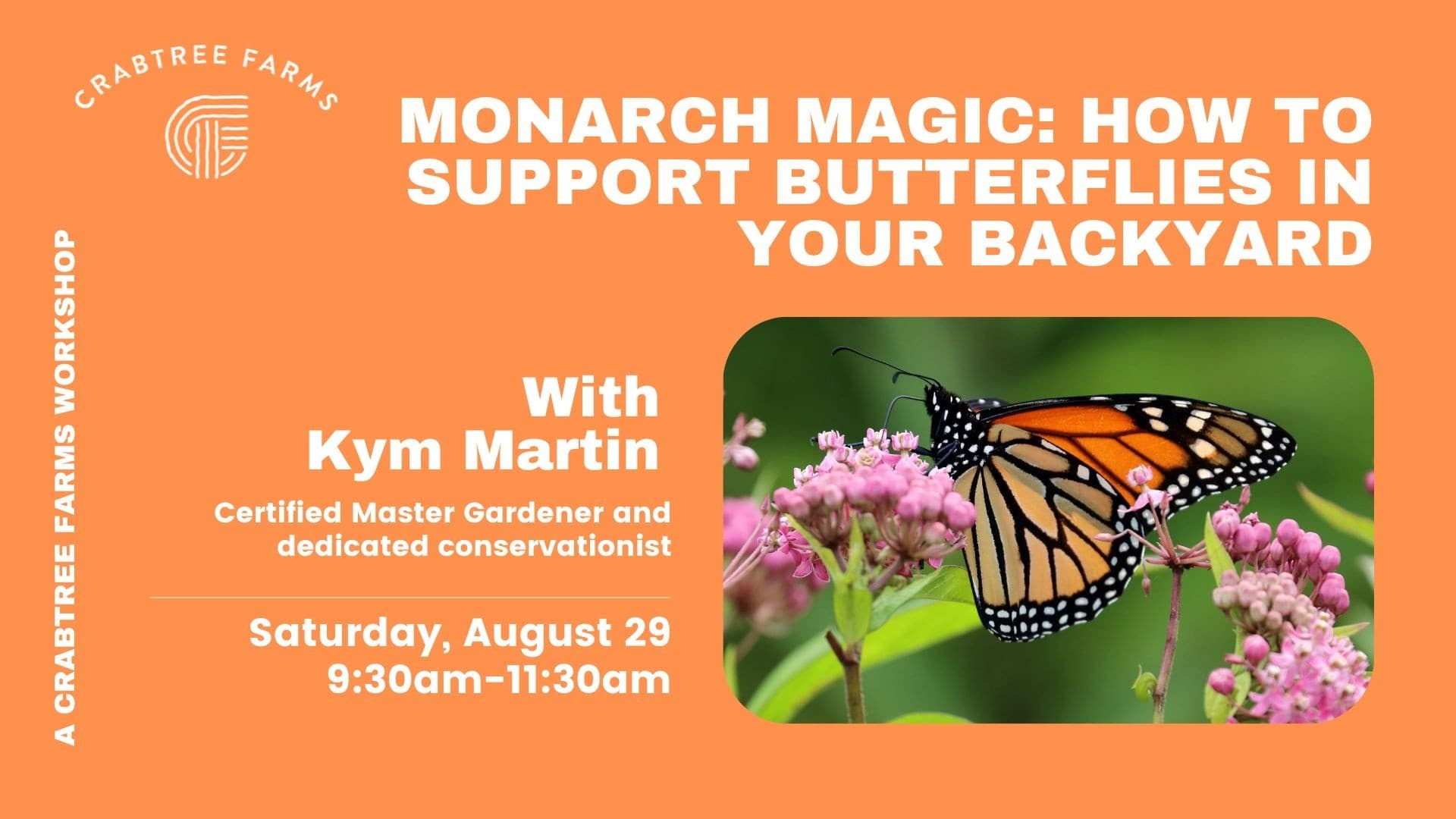 Monarch Magic: Create a Backyard Habitat at Crabtree Farms