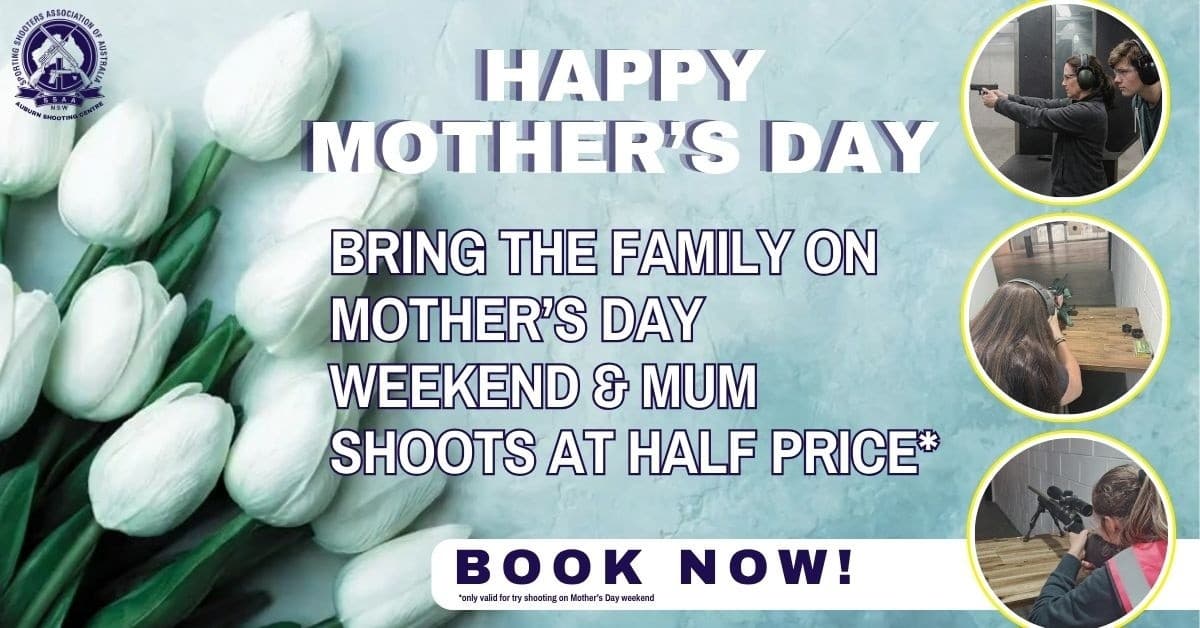 Mother's Day Half-Price Try Shooting at SSAA NSW Auburn