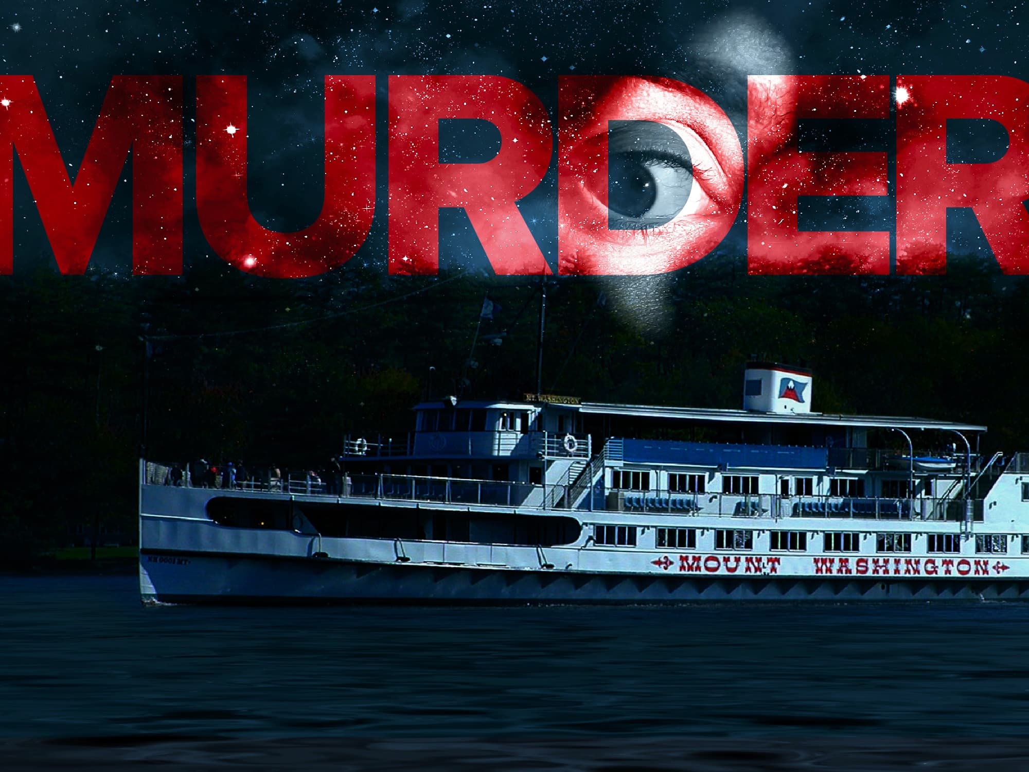 Water Activities & Mount Washington Cruises: Murder on the Mount