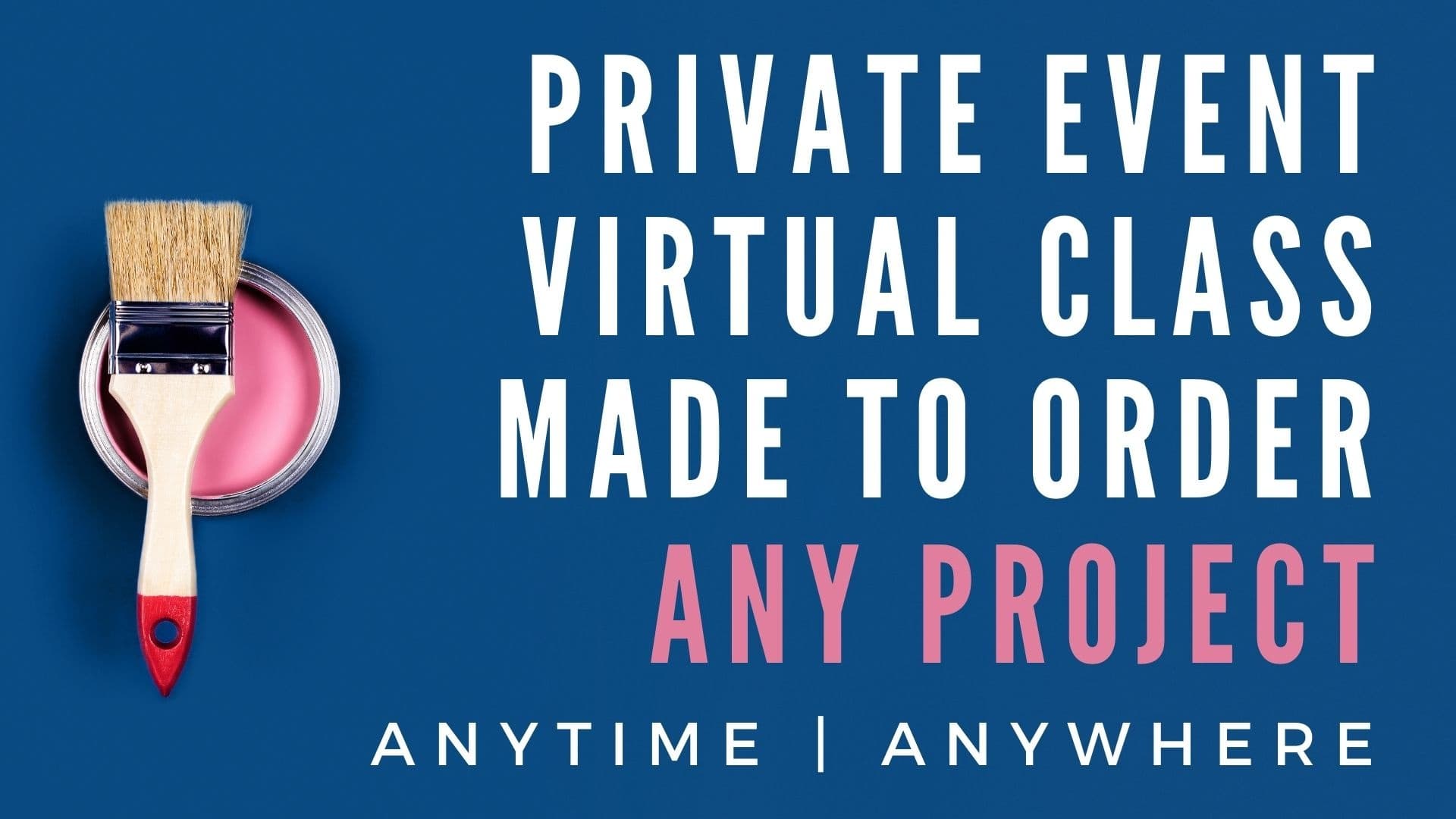 Private virtual class graphic for made-to-order paint projects