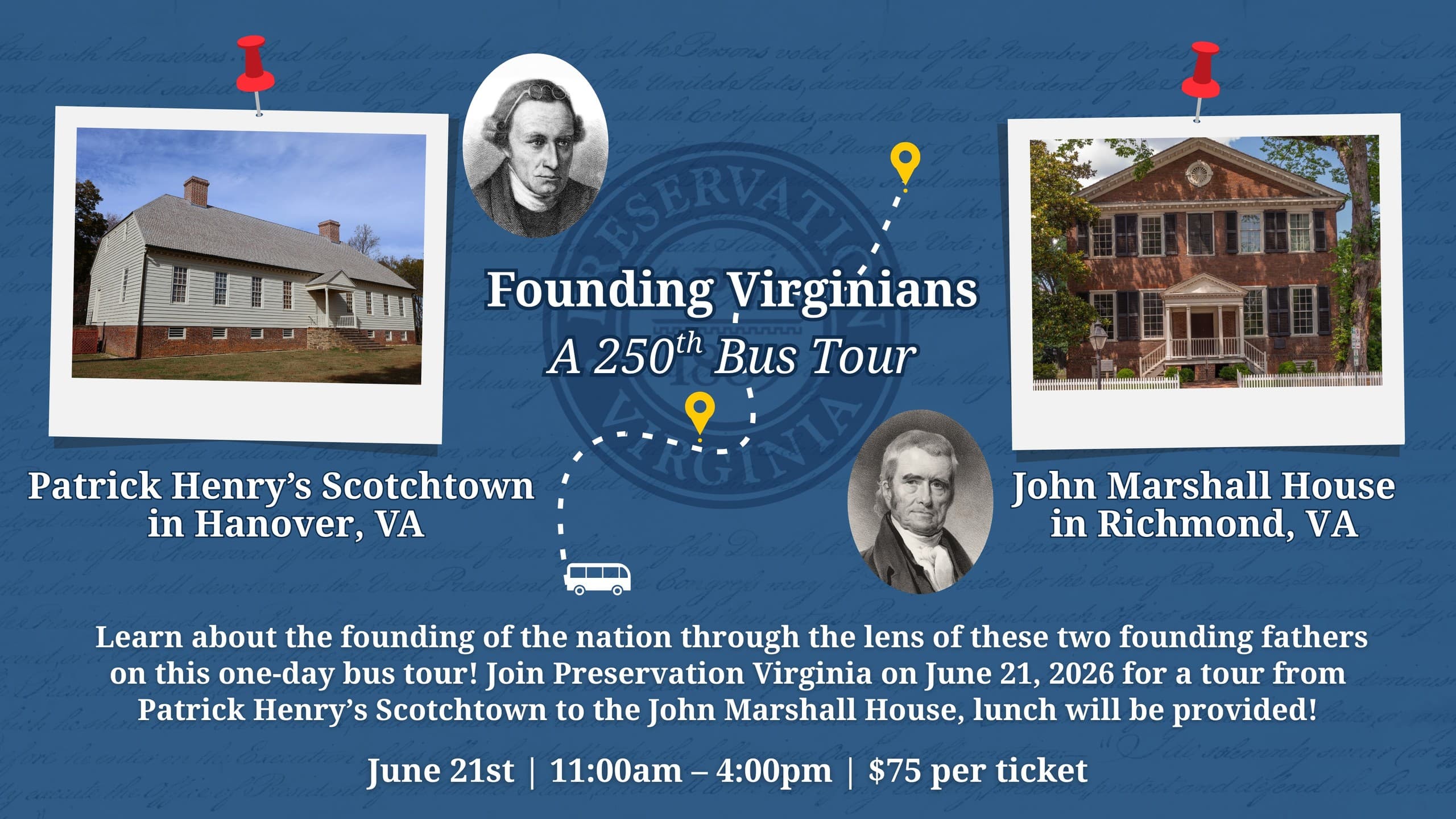 Founding Virginians 250th Bus Tour: Scotchtown to John Marshall House