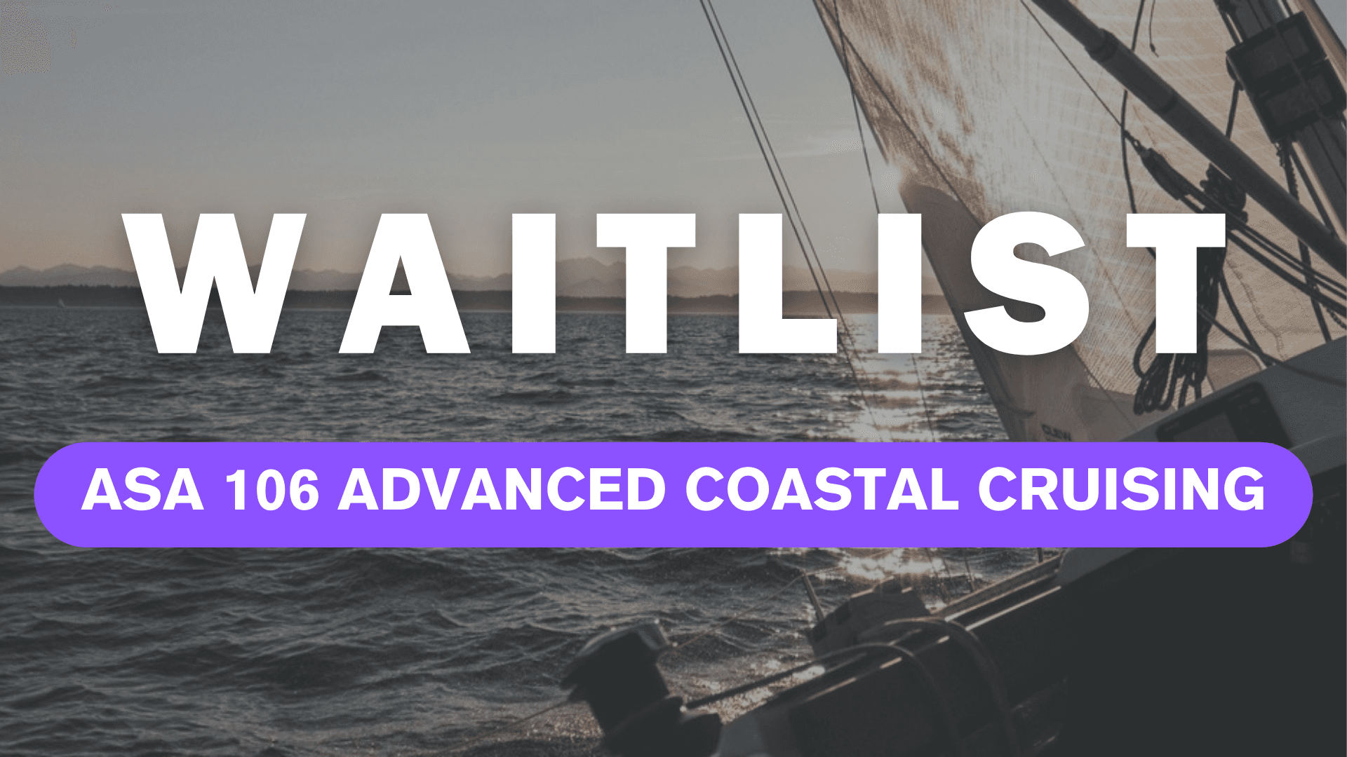 ASA 106 Sailing Course Waitlist in Seattle, WA